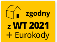 Projekt zgodny z WT 2021 + Eurokody
